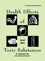 Health Effects of Toxic Substances - Arleen F. Goldberg CIH,  D. J. D. Malachowski