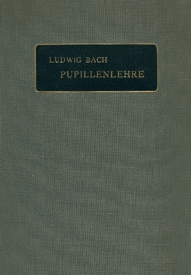 Pupillenlehre - L. Bach