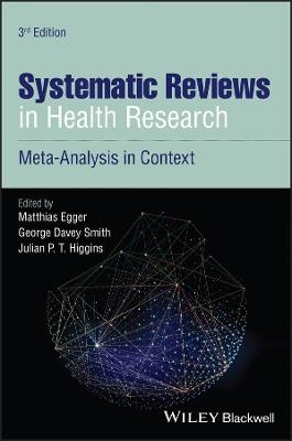 Systematic Reviews in Health Research - 