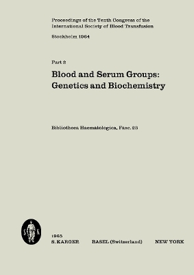 International Society of Blood Transfusion, 10th Congress 1964, Part 2 - L.P. Holländer