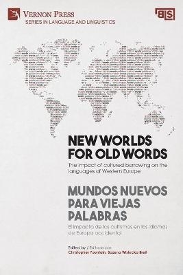 New worlds for old words / Mundos nuevos para viejas palabras - 