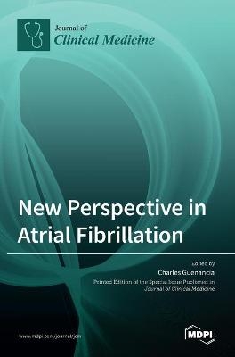 New Perspective in Atrial Fibrillation