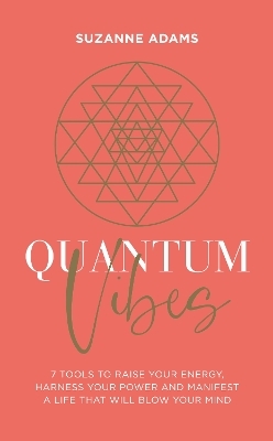 Quantum Vibes - Suzanne Adams