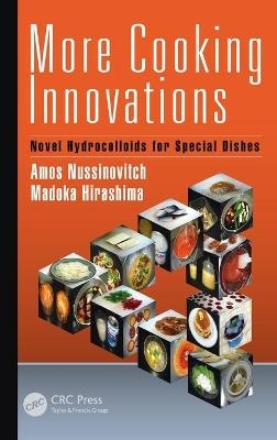 More Cooking Innovations - Amos Nussinovitch, Madoka Hirashima