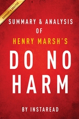 Summary of Do No Harm - Instaread Summaries