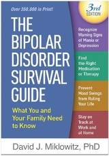 The Bipolar Disorder Survival Guide, Third Edition - Miklowitz, David J.
