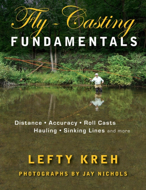 Fly-Casting Fundamentals -  Lefty Kreh