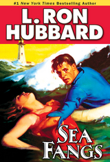 Sea Fangs - L. Ron Hubbard