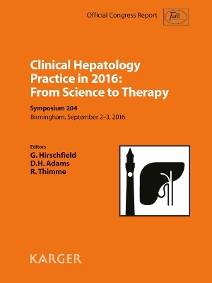 Clinical Hepatology Practice in 2016: From Science to Therapy - 