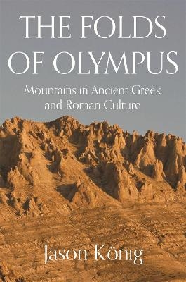 The Folds of Olympus - Professor Jason König