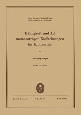 Häufigkeit und Art meteorotroper Erscheinungen im Kindesalter - W. Menger