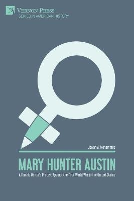 Mary Hunter Austin - Jowan A Mohammed