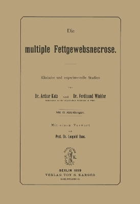 Die multiple Fettgewebsnekrose - A. Katz, F. Winkler