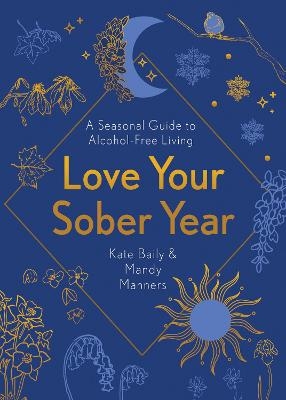 Love Your Sober Year - Kate Baily