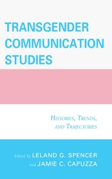 Transgender Communication Studies - 