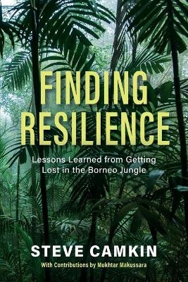 Finding Resilience - Steve Camkin