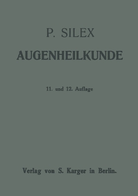 Kompendium der Augenheilkunde - P. Silex