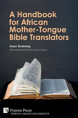 A Handbook for African Mother-Tongue Bible Translators - Isaac Boaheng