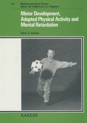 Medicine and Sport Science / Motor Development, Adapted Physical Activity and Mental Retardation - 