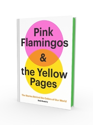 Pink Flamingos and the Yellow Pages - Bob Hambly