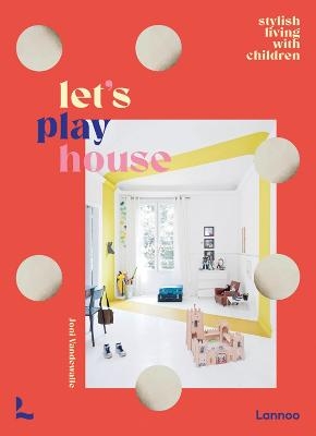 Let's Play House - Joni Vandewalle