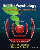 Health Psychology - Sarafino, Edward P.; Smith, Timothy W.