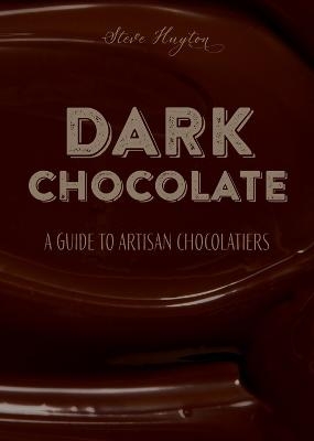 DARK Chocolate - Steve Huyton