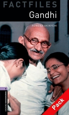 Oxford Bookworms Library Factfiles: Level 4:: Gandhi audio CD pack - Rowena Akinyemi