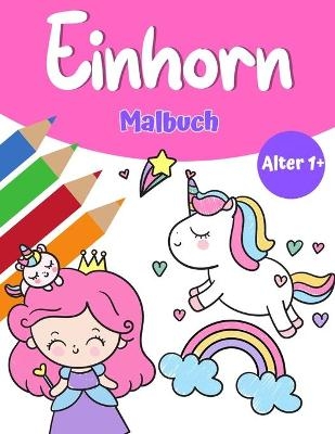 Unicorn Magic Malbuch f�r M�dchen 1+ - Grace Noble