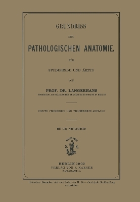 Grundriss der pathologischen Anatomie - R. Langerhans