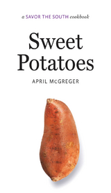 Sweet Potatoes -  April McGreger