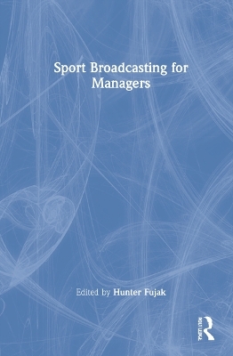 Sport Broadcasting for Managers - 