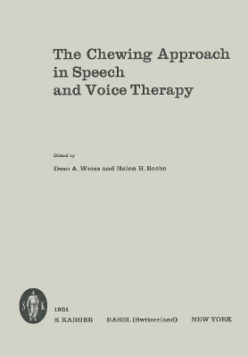 The Chewing Approach in Speech and Voice Therapy - 