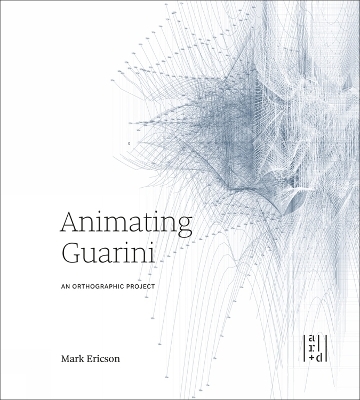 Animating Guarini - Mark Ericson, Perry Kulper