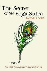 Secret of the Yoga Sutra -  Pandit Rajmani Tigunait