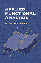 Applied Functional Analysis -  D.H. Griffel