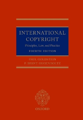 International Copyright - Paul Goldstein, P. Bernt Hugenholtz