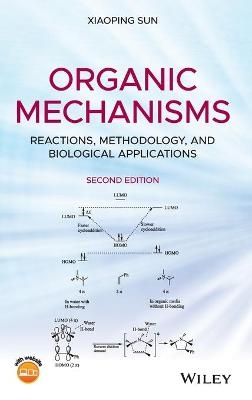 Organic Mechanisms - Xiaoping Sun
