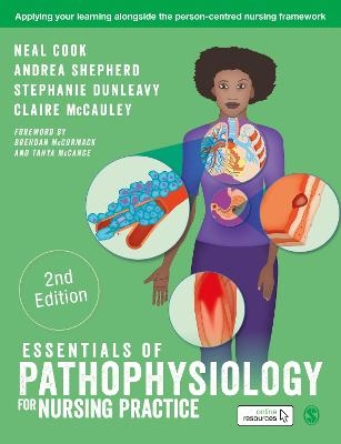 Essentials of Pathophysiology for Nursing Practice - Neal Cook, Andrea Shepherd, Stephanie Dunleavy, Claire McCauley