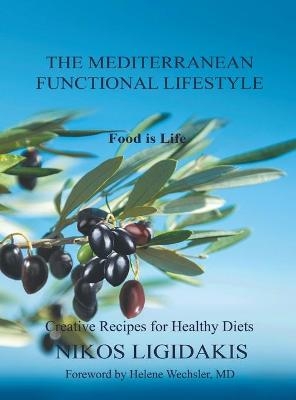The Mediterranean Functional Lifestyle - Nikos Ligidakis