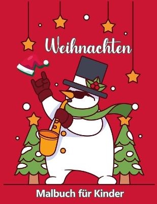 Weihnachtsfarbbuch f�r Kinder Alter 4-8 - Vanesa Jimenez