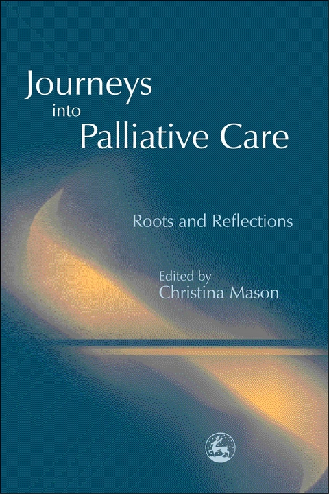 Journeys into Palliative Care - 