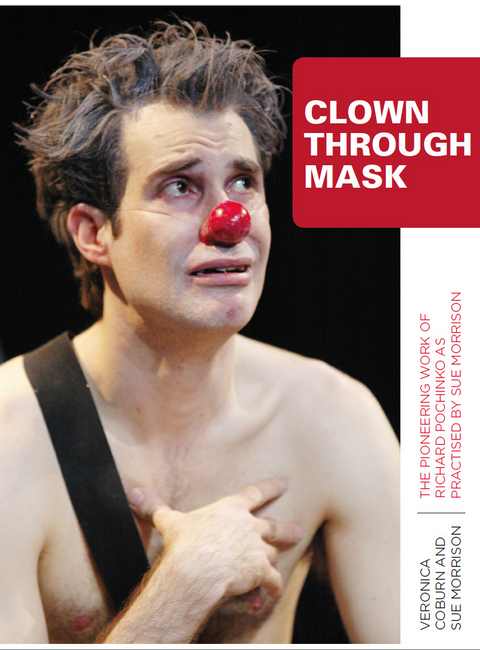 Clown Through Mask - Veronica Coburn, Sue Morrison
