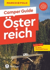 MARCO POLO Camper Guide Österreich - Andrea Kuhnhenne, Markus Markand