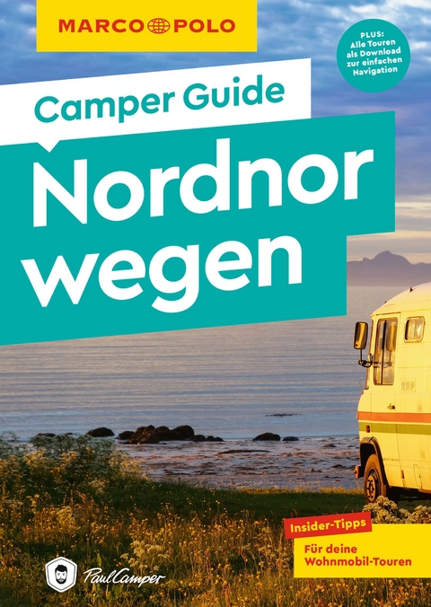 MARCO POLO Camper Guide Nordnorwegen - Martin Müller