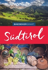 Baedeker SMART Reiseführer Südtirol - Margit Kohl