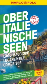 MARCO POLO Reiseführer Oberitalienische Seen, Lago Maggiore, Luganer See, Comer See - Jürg Steiner, Omar Gisler, Stefanie Claus