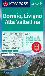 KOMPASS Wanderkarte 96 Bormio, Livigno, Alta Valtellina 1:50.000 - 