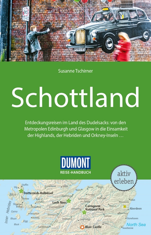 DuMont Reise-Handbuch Reiseführer Schottland - Susanne Tschirner