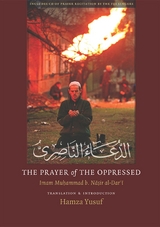 Prayer of the Oppressed -  Hamza Yusuf